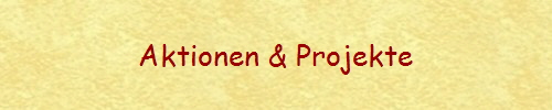 Aktionen & Projekte