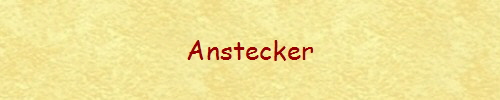 Anstecker