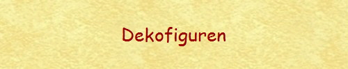 Dekofiguren
