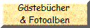 Gstebcher 
& Fotoalben
