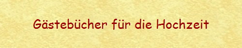 Gstebcher fr die Hochzeit