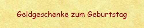 Geldgeschenke zum Geburtstag