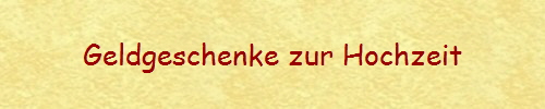 Geldgeschenke zur Hochzeit