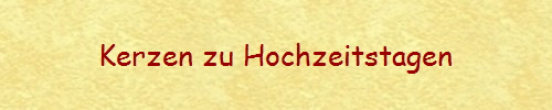 Kerzen zu Hochzeitstagen