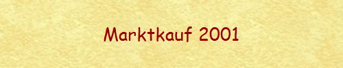 Marktkauf 2001