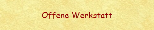 Offene Werkstatt