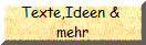 Texte,Ideen & 
mehr