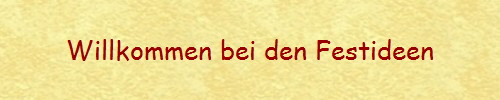 Willkommen bei den Festideen