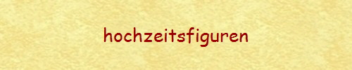 hochzeitsfiguren